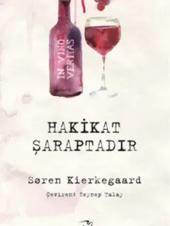 Hakikat Şaraptadır