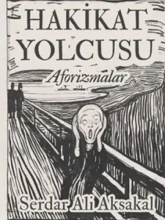 Hakikat Yolcusu-Aforizmalar
