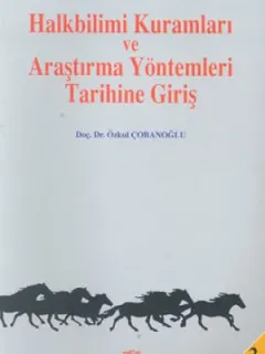 Halkbilimi Kuramları ve Araştırma Yöntemleri Tarihine Giriş