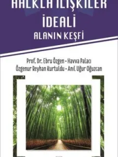 Halkla İlişkiler İdeali-Alanın Keşif
