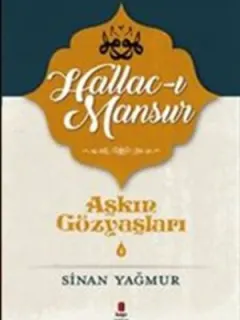 Hallac-ı Mansur-Aşkın Gözyaşları