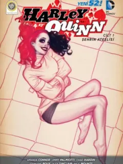 Harley Quinn Cilt 1 - Şehrin Ateşlisi