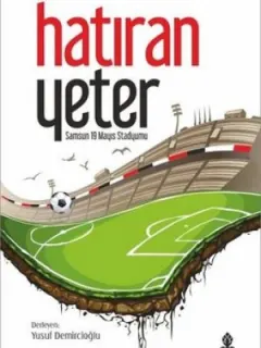 Hatıran Yeter-Samsun 19 Mayıs Stadyumu