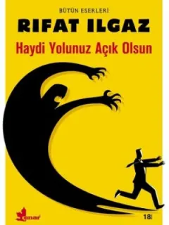 Haydi Yolunuz Açık Olsun