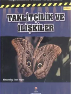 Hayvanlarda Saldırı ve Savunma - Taklitçilik ve İlişkiler