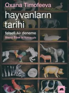 Hayvanların Tarihi-Felsefi Bir Deneme