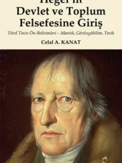 Hegel'in Devlet ve Toplum Felsefesine Giriş