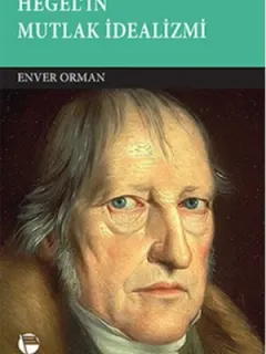 Hegel'in Mutlak İdealizmi