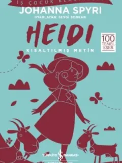 Heidi-Kısaltılmış Metin-İş Çocuk Klasikleri