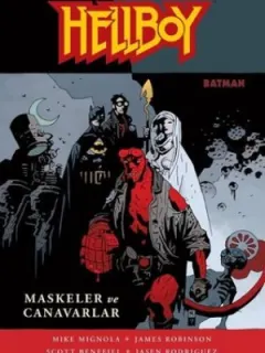 Hellboy - Maskeler ve Canavarlar