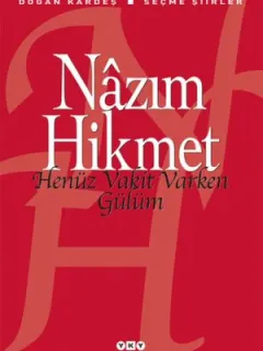 Henüz Vakit Varken Gülüm