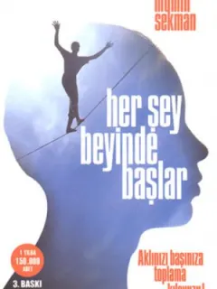 Her Şey Beyinde Başlar