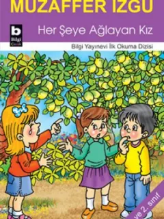 Her Şeye Ağlayan Kız