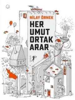 Her Umut Ortak Arar