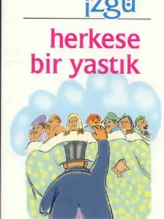 Herkese Bir Yastık