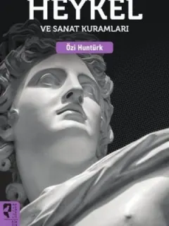 Heykel ve Sanat Kuramları