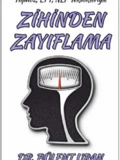 Hipnoz, EFT, NLP Teknikleriyle Zihinden Zayıflama