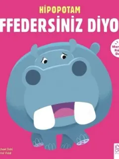 Hipopotam Affedersiniz Diyor-Merhab