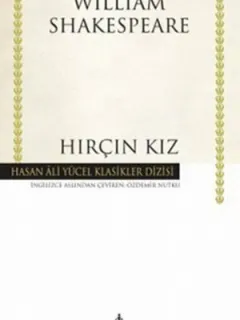 Hırçın Kız - Hasan Ali Yücel Klasikleri