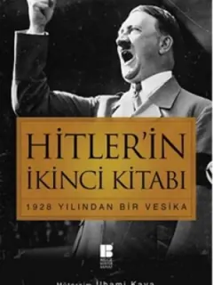 Hitler'in İkinci Kitabı - 1928 Yılından Bir Vesika