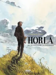 Horla-Guy de Maupassant'ın Öyküsünden