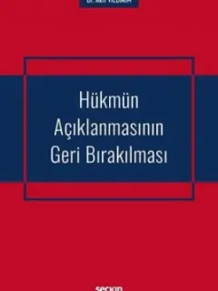 Hükmün Açıklanmasının Geri Bırakılması