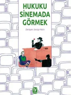 Hukuku Sinemada Görmek