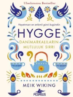 Hygge-Danimarkalıların Mutluluk Sırrı