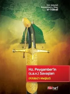 Hz. Peygamberin Savaşları