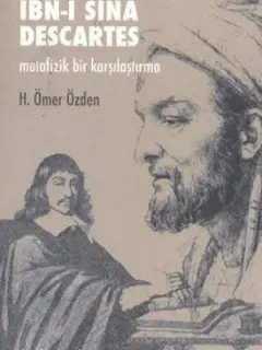 İbn-i Sina / Descartes Metafizik Bir Karşılaştırma