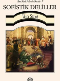 İbn Sina Felsefe Serisi - 7 Sofistik Deliller