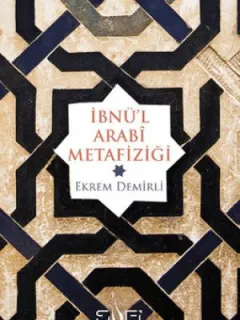 İbnü'l Arabi Metafiziği