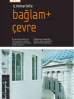 İç Mimarlıkta: Bağlam + Çevre