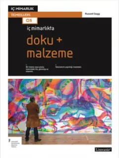 İç Mimarlıkta; Doku + Malzeme