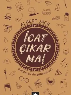 İcat Çıkarma!