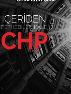 İçeriden Fethedilen Kale CHP