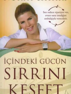 İçindeki Gücün Sırrını Keşfet