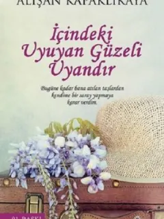 İçindeki Uyuyan Güzeli Uyandır