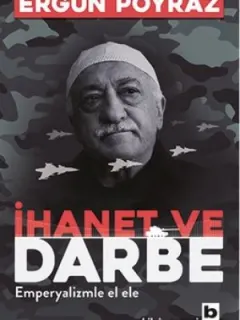 İhanet ve Darbe
