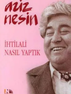 İhtilali Nasıl Yaptık