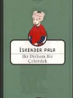 İki Dirhem Bir Çekirdek