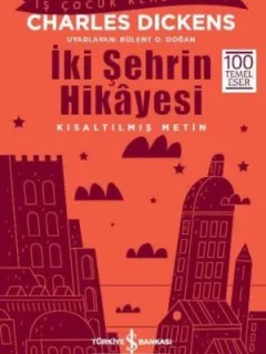 İki Şehrin Hikayesi-Kısaltılmış Metin