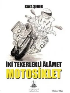 İki Tekerlekli Alamet Motosiklet