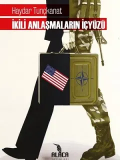 İkili Anlaşmaların İçyüzü