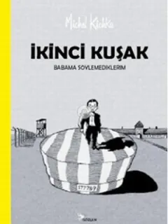 İkinci Kuşak - Babama Söylemediklerim