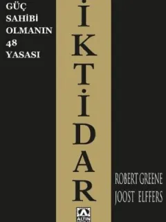 İktidar-Güç Sahibi Olmanın 48 Yasası