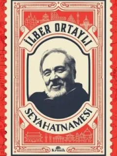 İlber Ortaylı Seyahatnamesi-İmzalı
