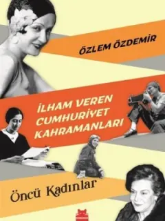 İlham Veren Cumhuriyet Kahramanları