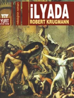 İlyada-Mitolojinin Romanı