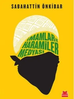 İmamlar ve Haramiler Medyası